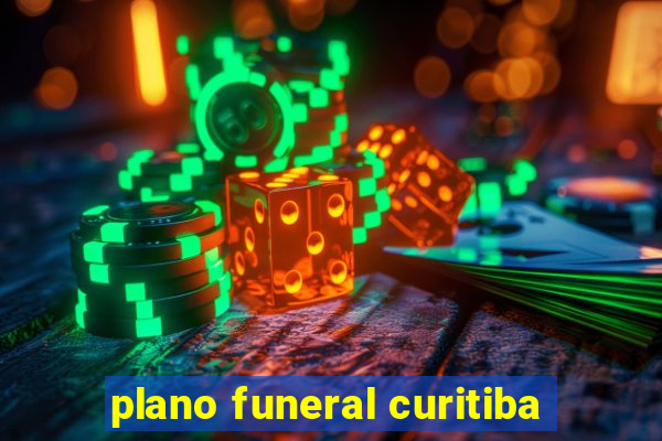 plano funeral curitiba